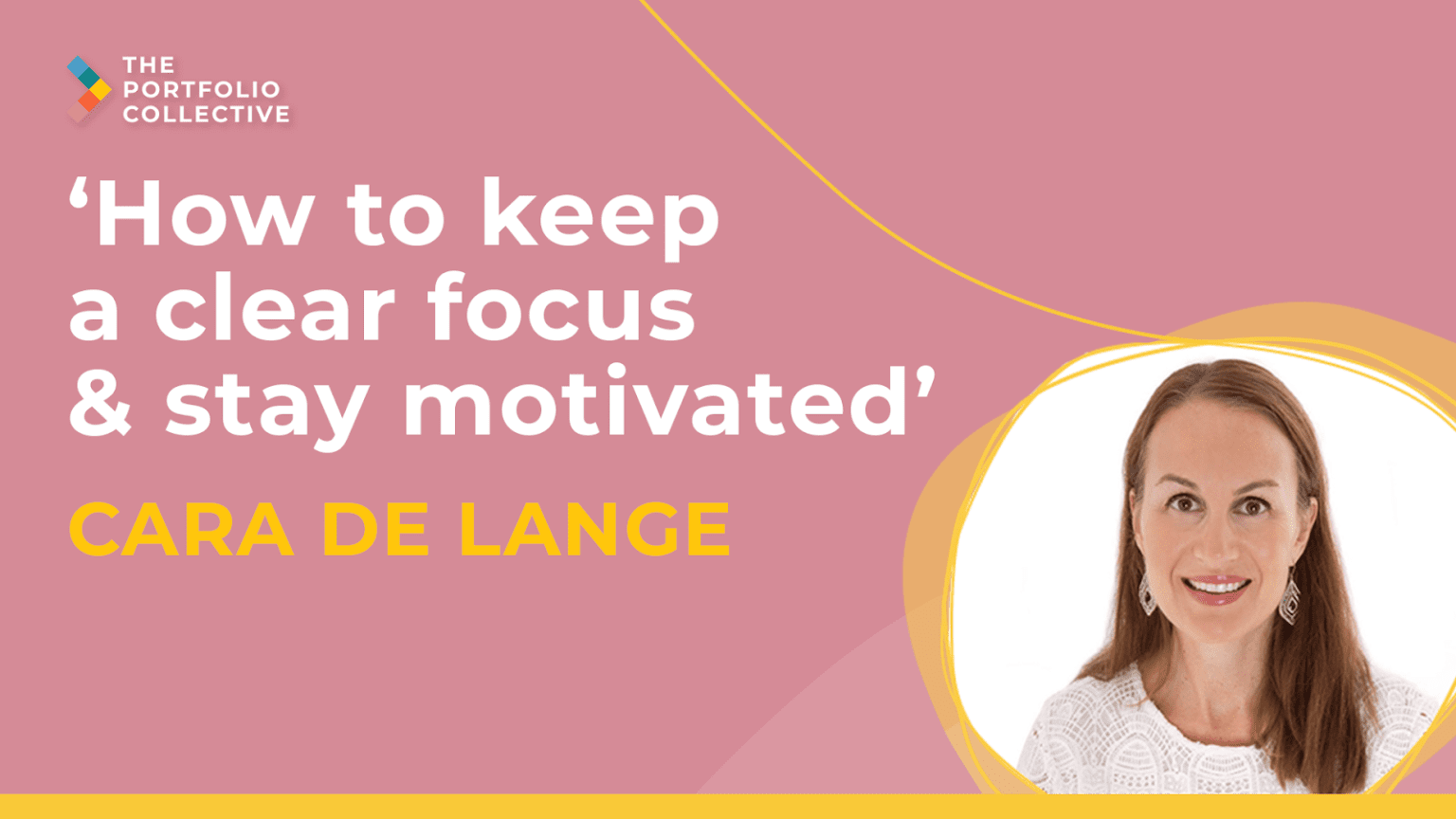 How to keep a clear focus and stay motivated - The Portfolio Collective