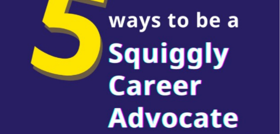 Squiggly Careers Advocate